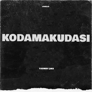 Kodamakudasi (Explicit)
