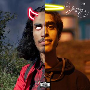 The Young and the Evil (Explicit)