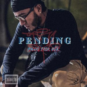 Pending (Explicit)