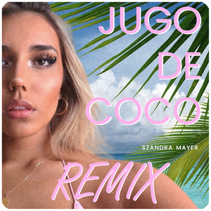 Jugo De Coco Remix