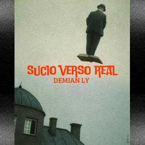 SUCIO VERSO REAL (feat. Demian Beats) (Explicit)