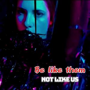 Not Like Us (feat. Judo & Cruelwrldnash) (First release) (Explicit)