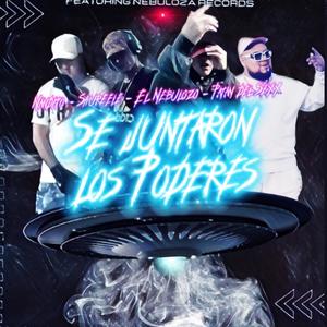 Se juntaron los poderes (feat. Shure.Elesquizofrenico, Patan del Sexxx & Nandito El King) (Explicit)