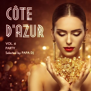 Côte D'Azur Party, Vol. 6 (Selected by Papa DJ)