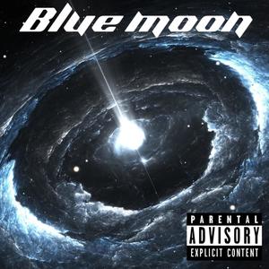 Blue Moon (Explicit)
