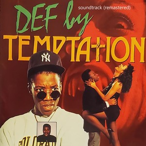 Def by Temptation (Soundtrack) [Remastered]