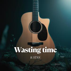 Wasting Time (Techno)