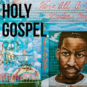 Holy Gospel (Explicit)