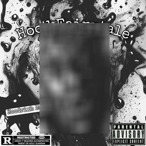Hood Fairytale (Explicit)