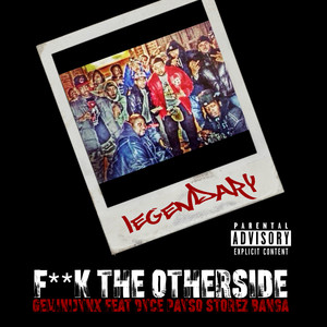 **** The Other Side (Legendary) (Explicit)