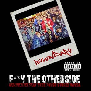 **** The Other Side (Legendary) (Explicit)