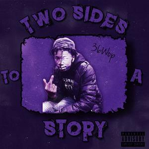 2 Sides To a Story (Explicit)