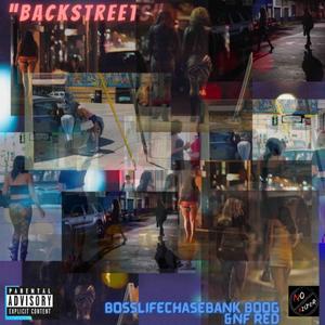 Backstreets (feat. ChaseBankBoog & NF RED) [Explicit]