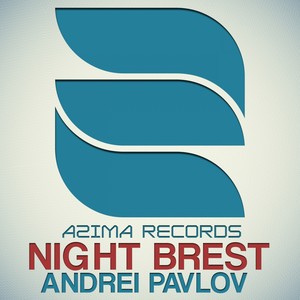 Night Brest (Original Mix)
