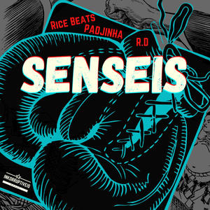 Senseis (feat. R.D Keep Wondering & Padjinha)