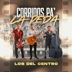 Corridos Pa' La Peda (Explicit)