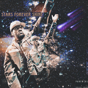 Stars Forever Shine (Explicit)