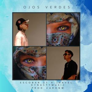 OJOS VERDES (feat. JHAYEL) [Explicit]