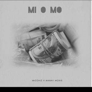 MI O MO (feat. Manny monie)