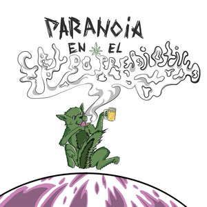Paranoia En El Caldo Prebiotico (Explicit)