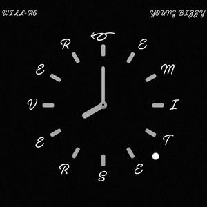 Reverse Time (feat. Young Bizzy) (Explicit)