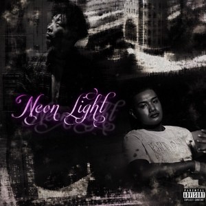 NEON LIGHT (Explicit)