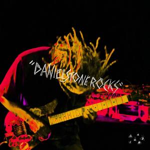 DANIELSTONEROCKS (Explicit)