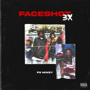 Faceshot3x (Explicit)