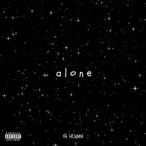 alone (feat. HCKMN) [Explicit]