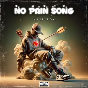 No pain song (Explicit)