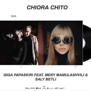 Chiora Chito (feat. Mery Mamulashvili & Saly Betli)