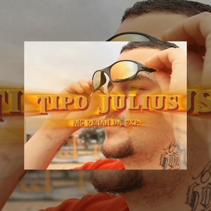 Tipo Julius (Explicit)