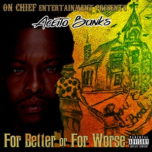 For Better or For Worse (Explicit)