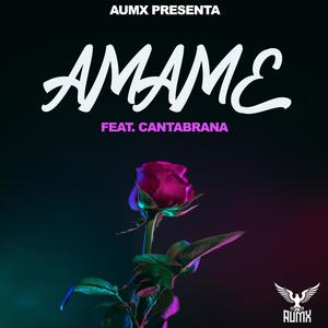 Amame (feat. Cantabrana)