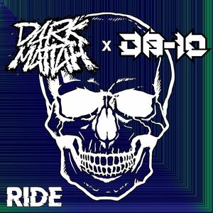 Ride (feat. Dark Mattah) [Explicit]