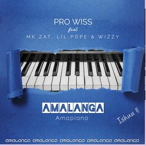 Amalanga (feat. Mk Zat, Lil Pope & Wizzy)