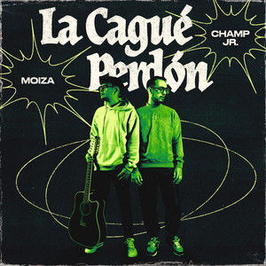 La Cagué Perdón (Explicit)