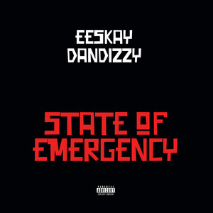 State of Emergency (Explicit)
