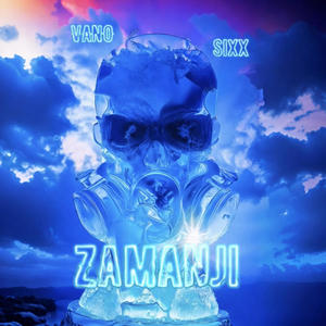 Zamanji (feat. Sixx) [Explicit]