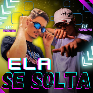 Ela Se Solta (Explicit)
