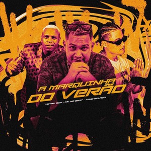 A MARQUINHA DO VERÃO (Explicit)