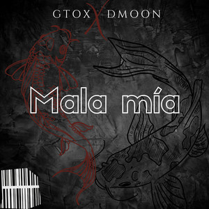 Mala Mia (Explicit)