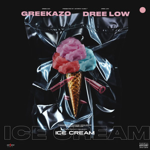 ICE CREAM (Explicit)