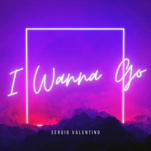 Sergio Valentino - I Wanna Go Remix (Zemlinsky Remix)