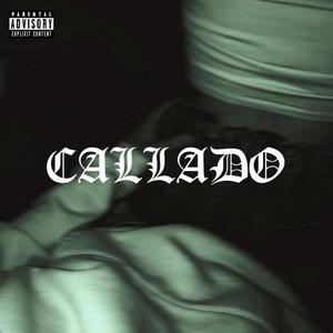 Callado (Explicit)