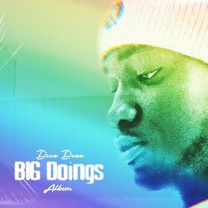 Big Doings (Explicit)