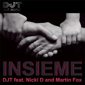 INSIEME (feat. Nicki D & Martin Fox) (Extended Mix)