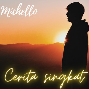 Michello - Cerita Singkat