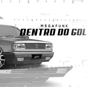 MEGA FUNK DENTRO DO GOL (TUM DUM) (Explicit)