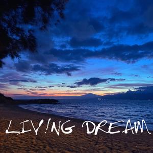 LIV!NG DREAM (feat. JackAI) [Explicit]